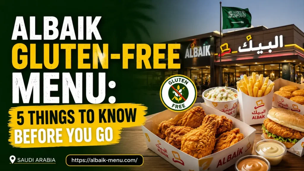 Albaik gluten-free menu hero image showing a Saudi Arabia restaurant scene with gluten-free warning, fried food, takeaway boxes, and bold article title.